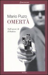 Omertà - Mario Puzo - Libro Sonzogno 2010, Tascabili romanzi | Libraccio.it