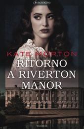 Ritorno a Riverton Manor