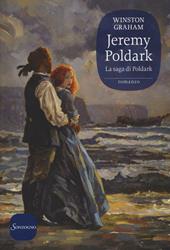 Jeremy Poldark. La saga di Poldark. Vol. 3