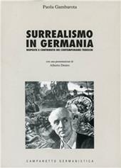 Surrealismo in Germania. Risposte e contributo dei contemporanei tedeschi