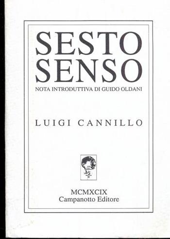 Sesto senso - Luigi Cannillo - Libro Campanotto 2004, Zeta line | Libraccio.it
