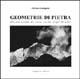 Geometrie di pietra. Incantesimi di luce sulle Alpi Giulie - Fabrizio Zanfagnini - Libro Campanotto 2002, Zeta click. Fotografia | Libraccio.it