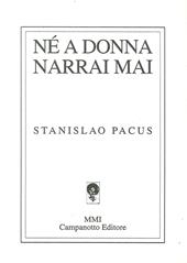 Nè a donna narrai mai