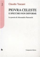 Piovra celeste e specchio non difforme. Saggio sulla poesia di Alessandro Parronchi