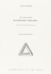 Le vent se lève. Baudelaire, Verlaine...