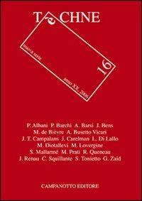 Techne. Vol. 16  - Libro Campanotto 2006 | Libraccio.it