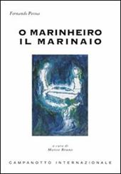 O marinheiro-Il marinaio. Ediz. bilingue