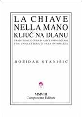 La chiave nella mano. Testo bosniaco a fronte