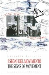 I segni del movimento. Ediz. italiana e inglese. Con DVD