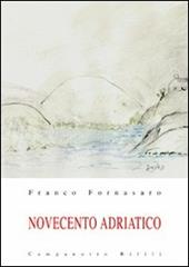 Novecento adriatico. Vol. 1