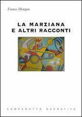 La marziana e altri racconti