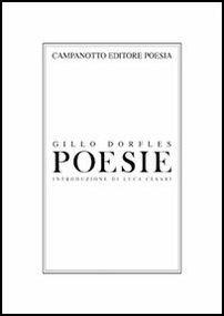 Poesie - Gillo Dorfles - Libro Campanotto 2012, Poesia | Libraccio.it