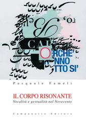 Il corpo risonante. Vocalità e gestualità nel Novecento