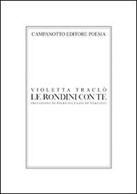 Le rondini con te - Violetta Traclò - Libro Campanotto 2014, Poesia | Libraccio.it