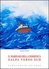 Il marinaio della domenica salpa verso sud