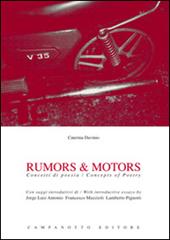 Rumors & motors. Concetti di poesia-Concepts of poetry. Ediz. bilingue