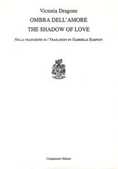 Ombra dell'amore-The shadow of love