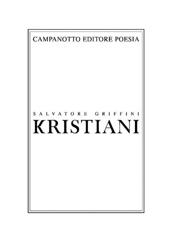 Kristiani - Salvatore Griffini - Libro Campanotto 2020, Poesia | Libraccio.it