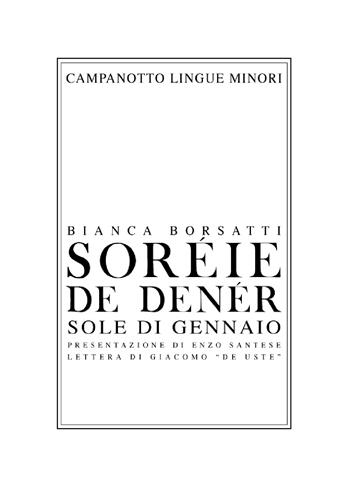 Soréie de denér-Sole di gennaio - Bianca Borsatti - Libro Campanotto 2021, Lingue minori. Poesia dialettale | Libraccio.it