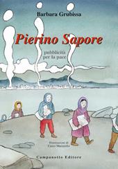 Pierino Sapore. Pubblicità per la pace