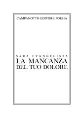 La mancanza del tuo dolore