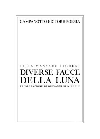Diverse facce della luna - Lilla Massaro Liguori - Libro Campanotto 2021, Poesia | Libraccio.it