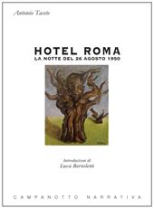 Hotel Roma. La notte del 26 agosto 1950