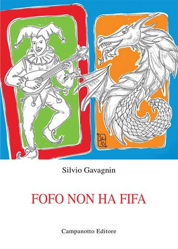 Fofo non ha fifa - Silvio Gavagnin - Libro Campanotto 2025 | Libraccio.it