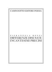 Differenze disusate, incantesimi precisi