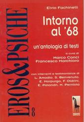 Intorno al '68. Un'antologia di testi