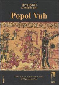Popol Vuh o Libro del Consiglio dei Maya-Quiché  - Libro Massari Editore 2005, Radici | Libraccio.it