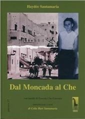 Dal Moncada al Che