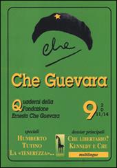 Che Guevara. Quaderni della fondazione Ernesto Che Guevara. Vol. 9