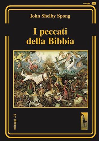 I peccati della Bibbia - John Shelby Spong - Libro Massari Editore 2021, Miraggi | Libraccio.it