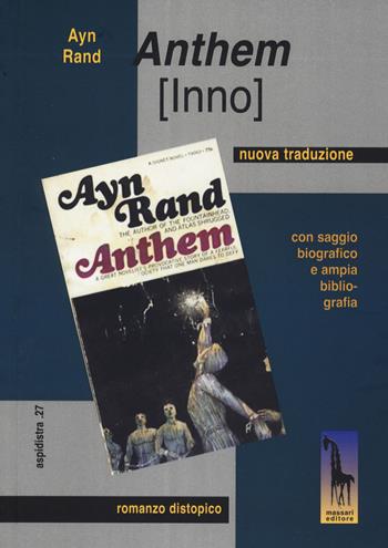 Anthem - Ayn Rand - Libro Massari Editore 2023 | Libraccio.it