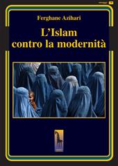 L'islam contro la modernità