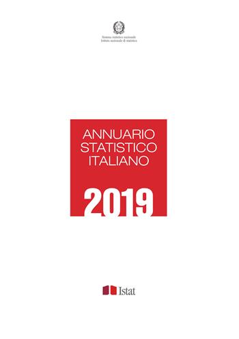 Annuario statistico italiano 2019  - Libro ISTAT 2019, Annuari | Libraccio.it