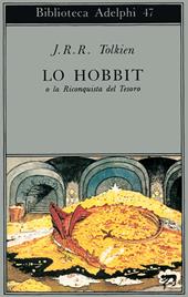 Lo Hobbit o La riconquista del tesoro