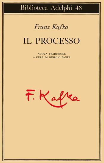 Il processo - Franz Kafka - Libro Adelphi 1973, Biblioteca Adelphi | Libraccio.it