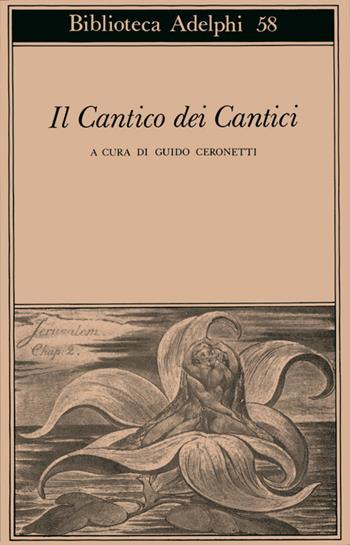 Il Cantico dei cantici  - Libro Adelphi 1975, Biblioteca Adelphi | Libraccio.it
