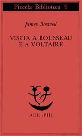Visita a Rousseau e a Voltaire
