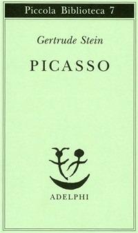 Picasso - Gertrude Stein - Libro Adelphi 1973, Piccola biblioteca Adelphi | Libraccio.it