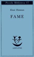 Fame - Knut Hamsun - Libro Adelphi 1974, Piccola biblioteca Adelphi | Libraccio.it