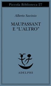 Maupassant e «L'altro»