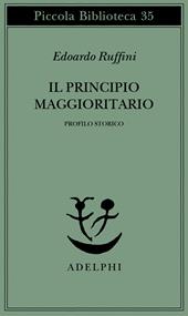 Il principio maggioritario. Profilo storico