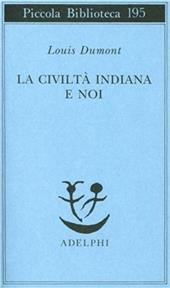 La civiltà indiana e noi