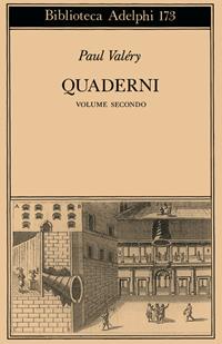 Quaderni. Linguaggio, filosofia. Vol. 2 - Paul Valéry - Libro Adelphi 1986, Biblioteca Adelphi | Libraccio.it