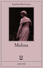 Malina - Ingeborg Bachmann - Libro Adelphi 1987, Fabula | Libraccio.it