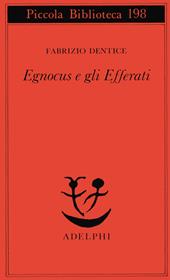 Egnocus e gli Efferati