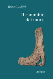 Il cammino dei morti